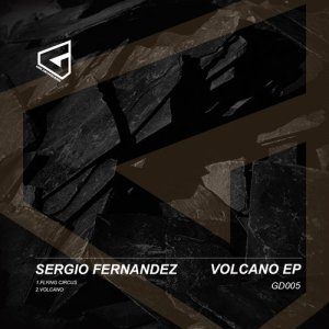Sergio Fernandez – Volcano Ep – Goldentears