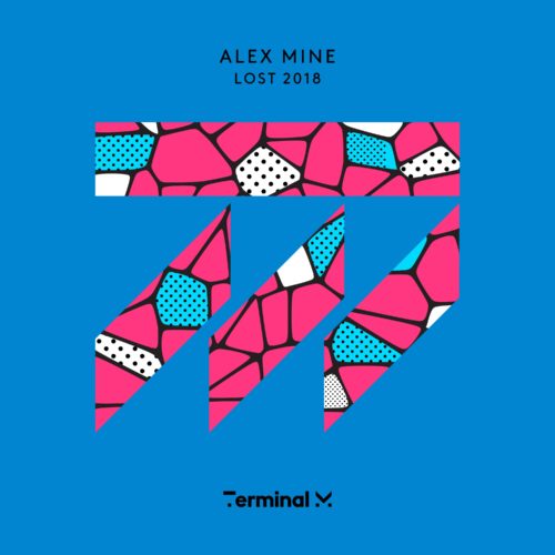 Alex Mine – Lost 2018 (inc. Carl Cox / Roberto Capuano Rmx) – Terminal M